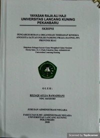 Pengaruh budaya organisasi terhadap kinerja anggota satuan polisi pamong praja (satpol-pp) provinsi riau