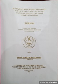 Motivasi dan minat peserta didik dengan menggunakan handout online pada materi sel di kelas XI sma smart indonesia pekanbaru