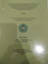 Pelaksanaan peraturan menteri agraria dan tata ruang/kepala badan pertahanan nasional Republik Indonesia nomor 9 tahun 2019 tentang pelayanan hak tanggungan terintegritas secara elektronik di kabupaten Kampar