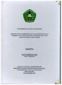 Strategi dinas perhubungan dalam pengelolaan parkir untuk meningkatkan pendapatan asli daerah di kota Pekanbaru