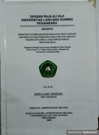 Efektifitas program penanganan penyandang disabilitas eks psikotik pada unit pelaksana teknis (put) bina laras dinas sosial provinsi riau