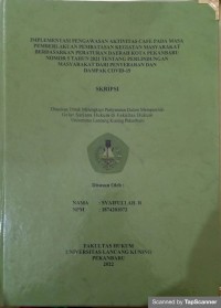 Implementasi pengawasan aktivitas cafe pada masa pemberlakuan pembatasan kegiatan masyarakat berdasarkan peraturan daerah kota pekanbaru no.5 tahun 2021 tentang perlindungan masyarakat dari penyebaran dan dampak covid-19