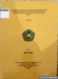 EFEKTIVITAS SISTEM TEMU BALIK INFORMASI ARSIP ELEKTRONIK PADA APLIKASI SMART APARATUR KANTOR BADAN KEPEGAWAIAN DAERAH (BKD) RIAU