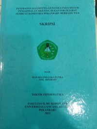 Penerapan algoritma genetika pada sistem penjadwalan meeting di kantor penjabat pembuat komitmen pekanbaru berbasis web