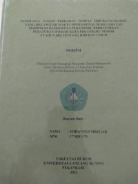 Penerapan sanksi terhadap tempat hiburan karaoke yang melanggar waktu operasional di kecamatan Marpoyan Damai kota Pekanbaru berdasarkan peraturan daerah kota pekanbaru nomor 3 tahun 2002 tentang hiburan umum